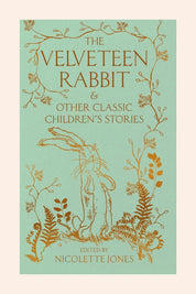 Velveteen Rabbit & Other Classic Children's Stories