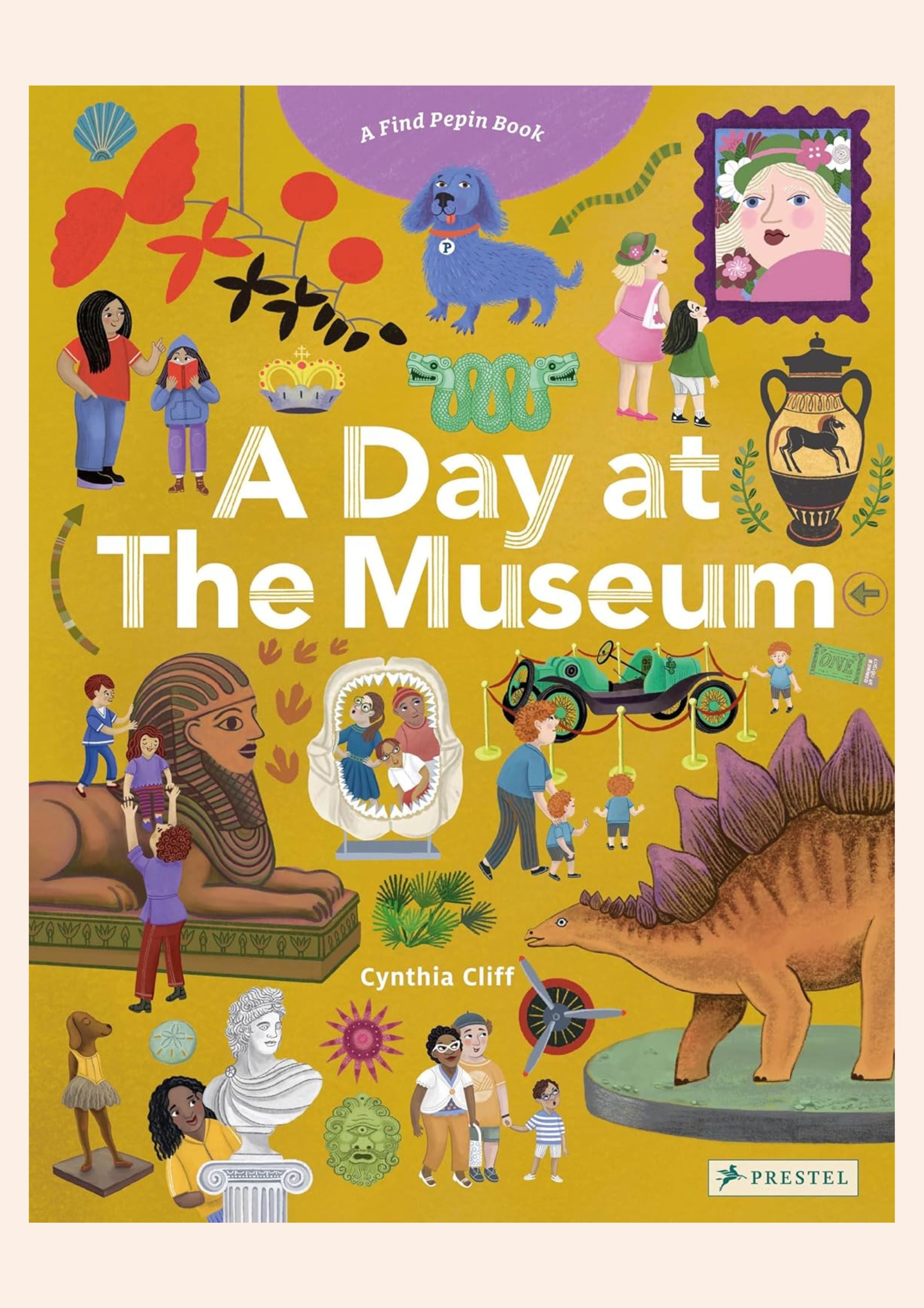 A Day at the Museum ( A Find Pepin Book)