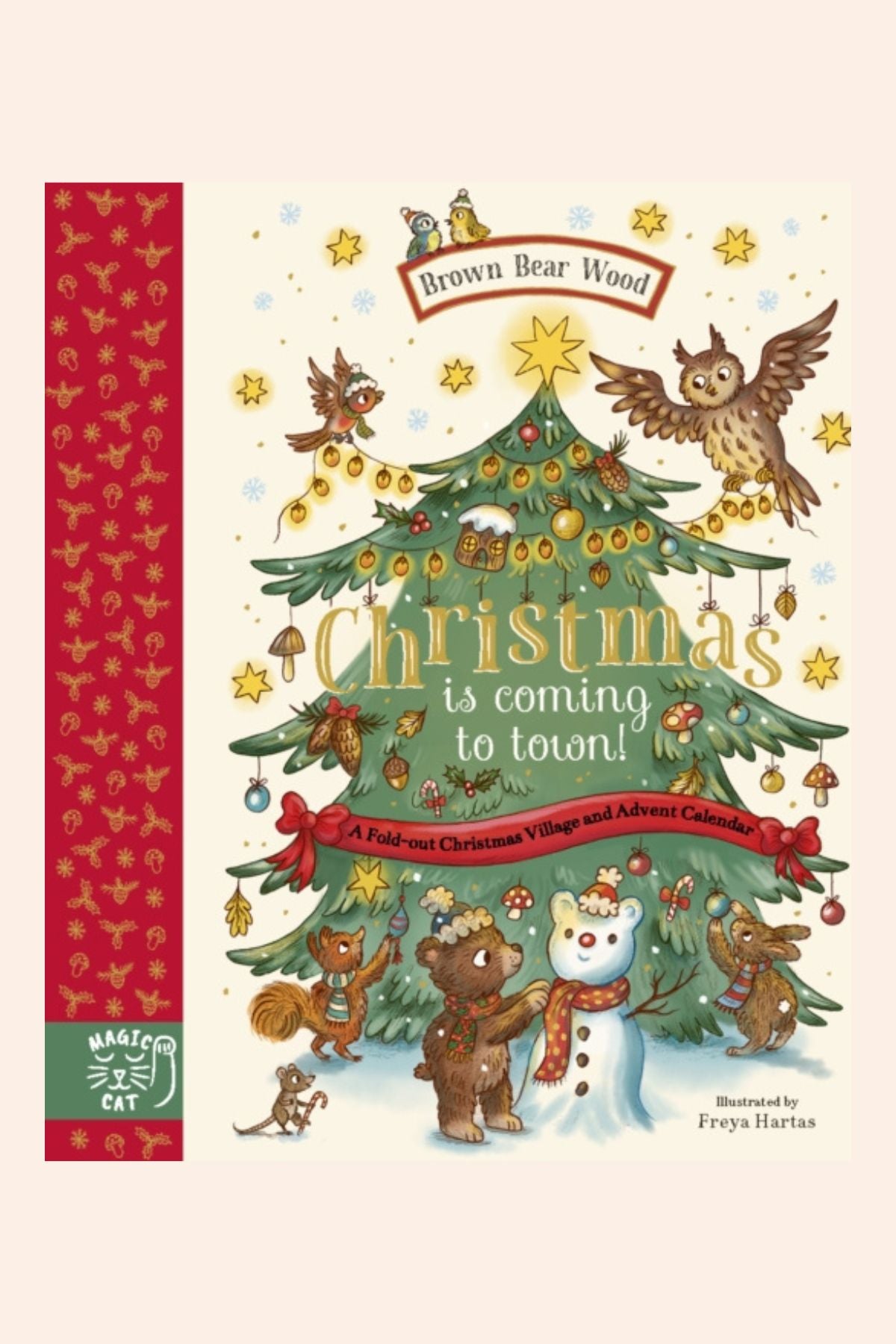  Fold out Village - Strawberries & Cream - Ingrid Lewis - Designer - Books
Book cover of 'Christmas is Coming to Town' with a Christmas tree and animals around it.