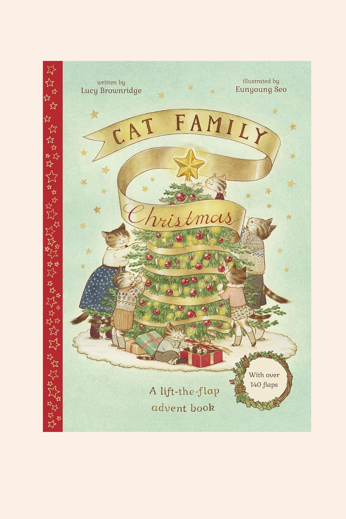 Cat Family Christmas - A Lift the flap advent book - Strawberries & Cream - Ingrid Lewis Designer
Book cover of 'Cat Family Christmas' with a festive design featuring cats around a Christmas tree.