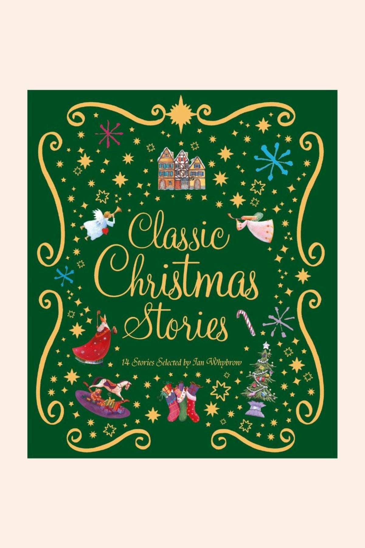 Classic Christmas Stories - Strawberries & Cream - Ingrid Lewis - Designer 
Book cover of 'Classic Christmas Stories' with festive illustrations on a green background