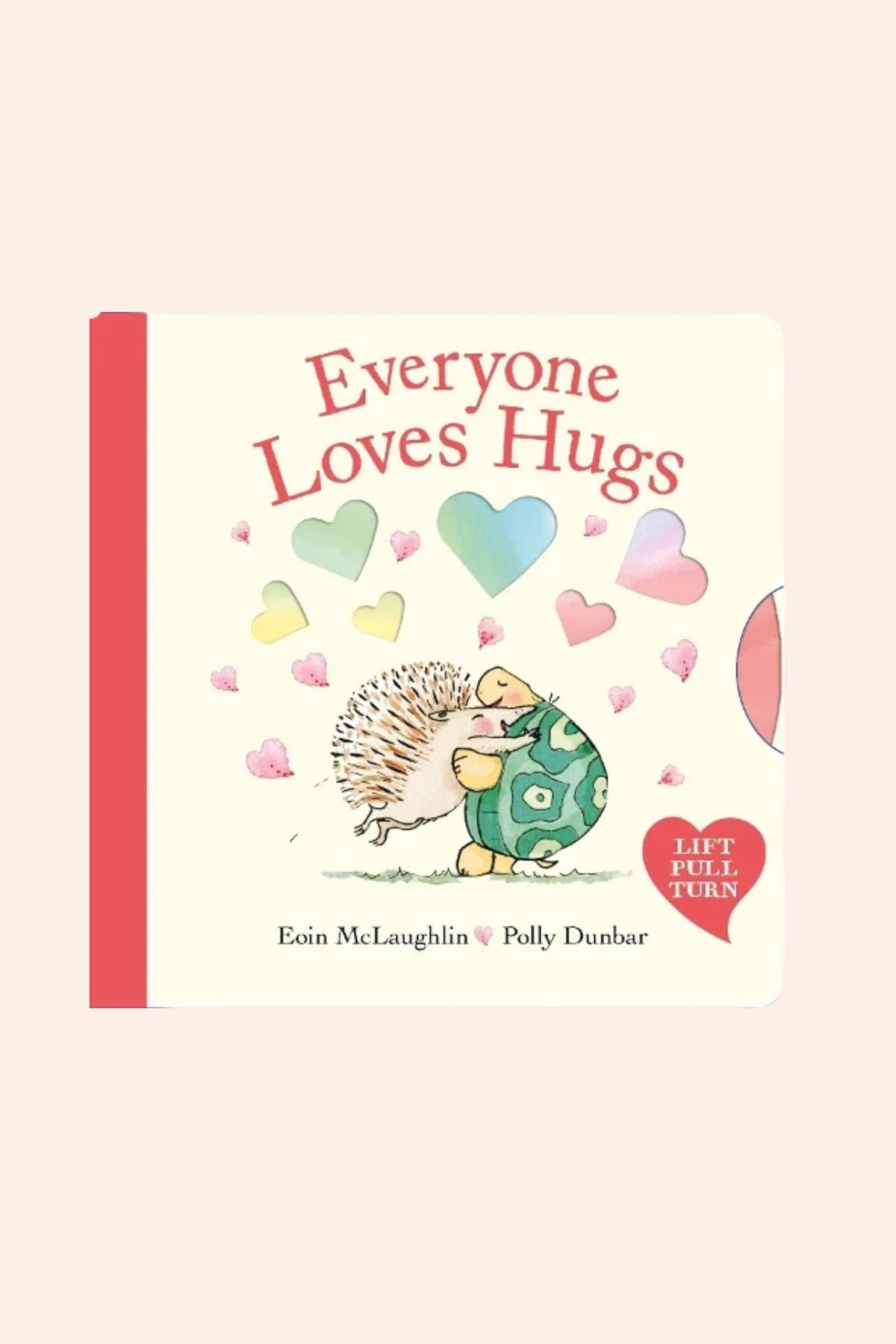 Everyone Loves Hugs -  Strawberries & Cream - Ingrid Lewis - Designer 
Book cover of 'Everyone Loves Hugs' with hedgehogs hugging and hearts