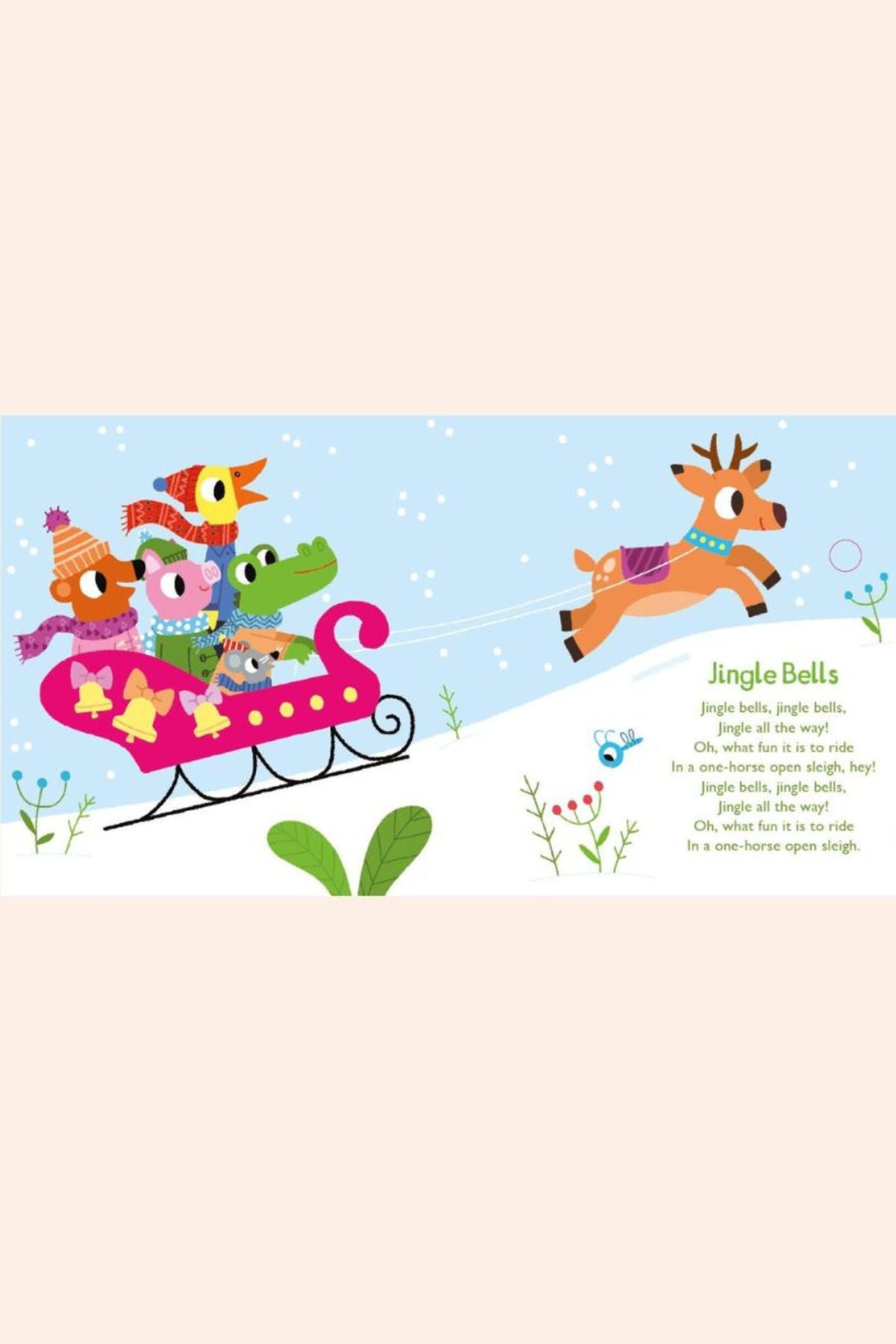 Listen to the Christmas Songs (Sound Book) - Strawberries & Cream -Ingrid Lewis - Designer 

Illustration of animals on a sleigh with a reindeer, set against a snowy landscape.