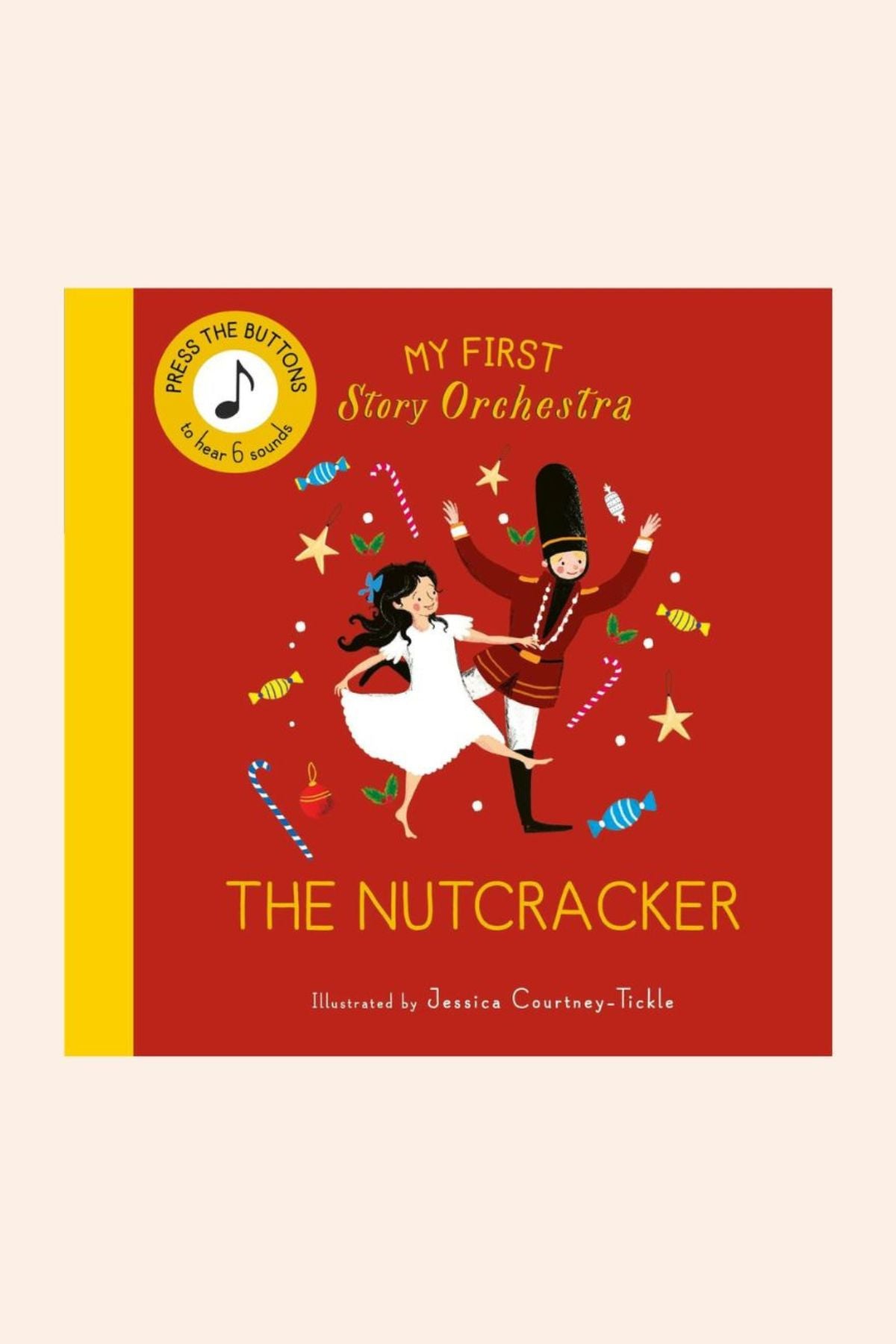 My First Story Orchestra: The Nutcracker -  Strawberries & Cream - Ingrid Lewis - Designer Book cover of 'My First Story Orchestra: The Nutcracker' with illustration of a couple and colourful elements.