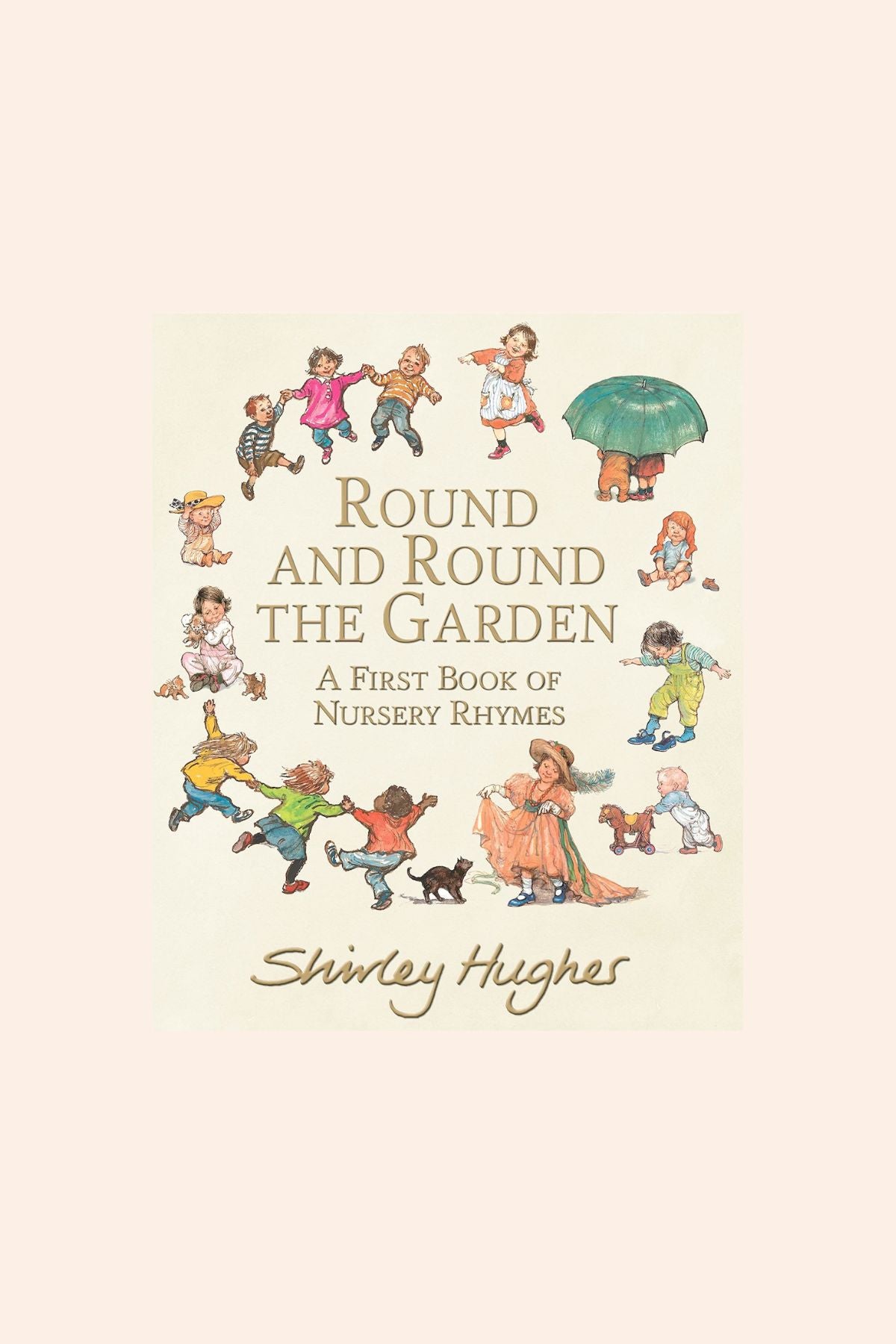 Round and Round The Garden -  A First Book Of Nursery Rhymes - Strawberries & Cream 
