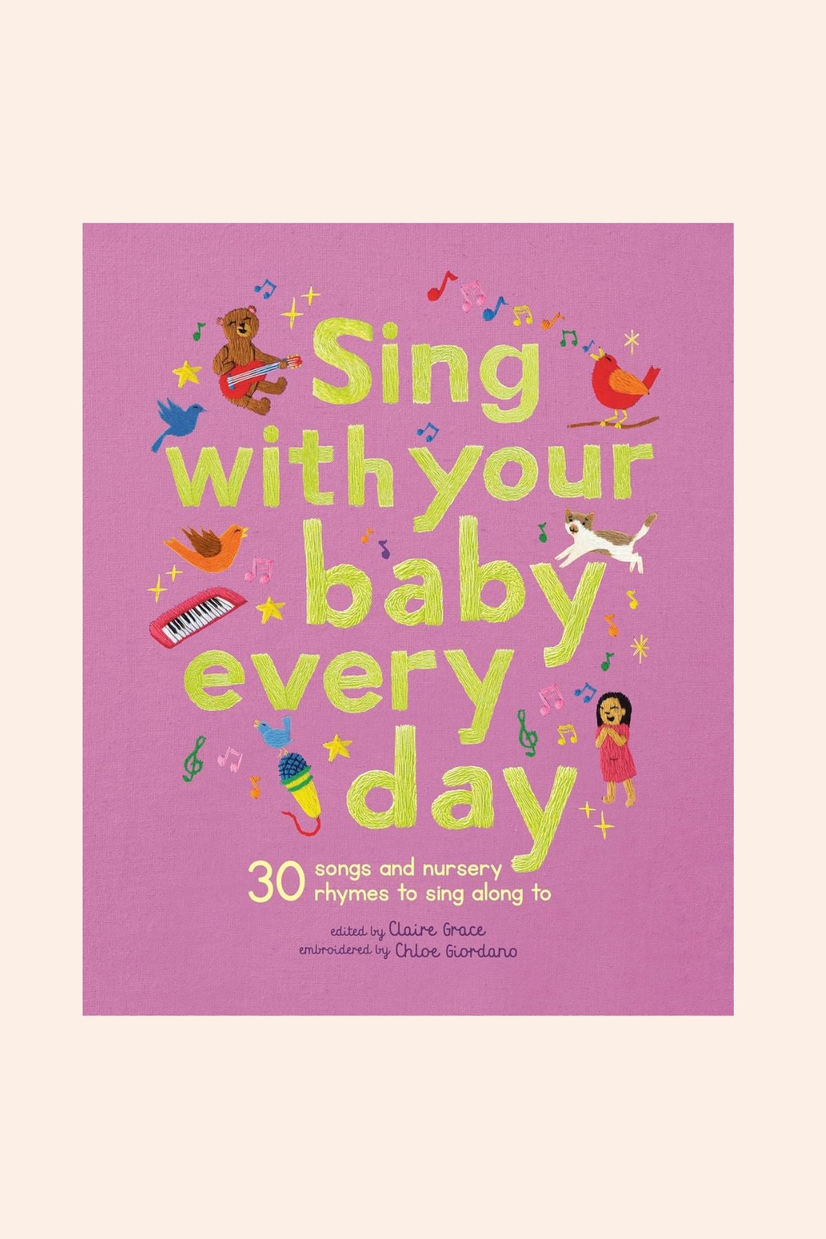 Sing With Your Baby Every day - Strawberries & Cream - Ingrid Lewis - Designer
Book cover with text 'Sing with your baby every day'