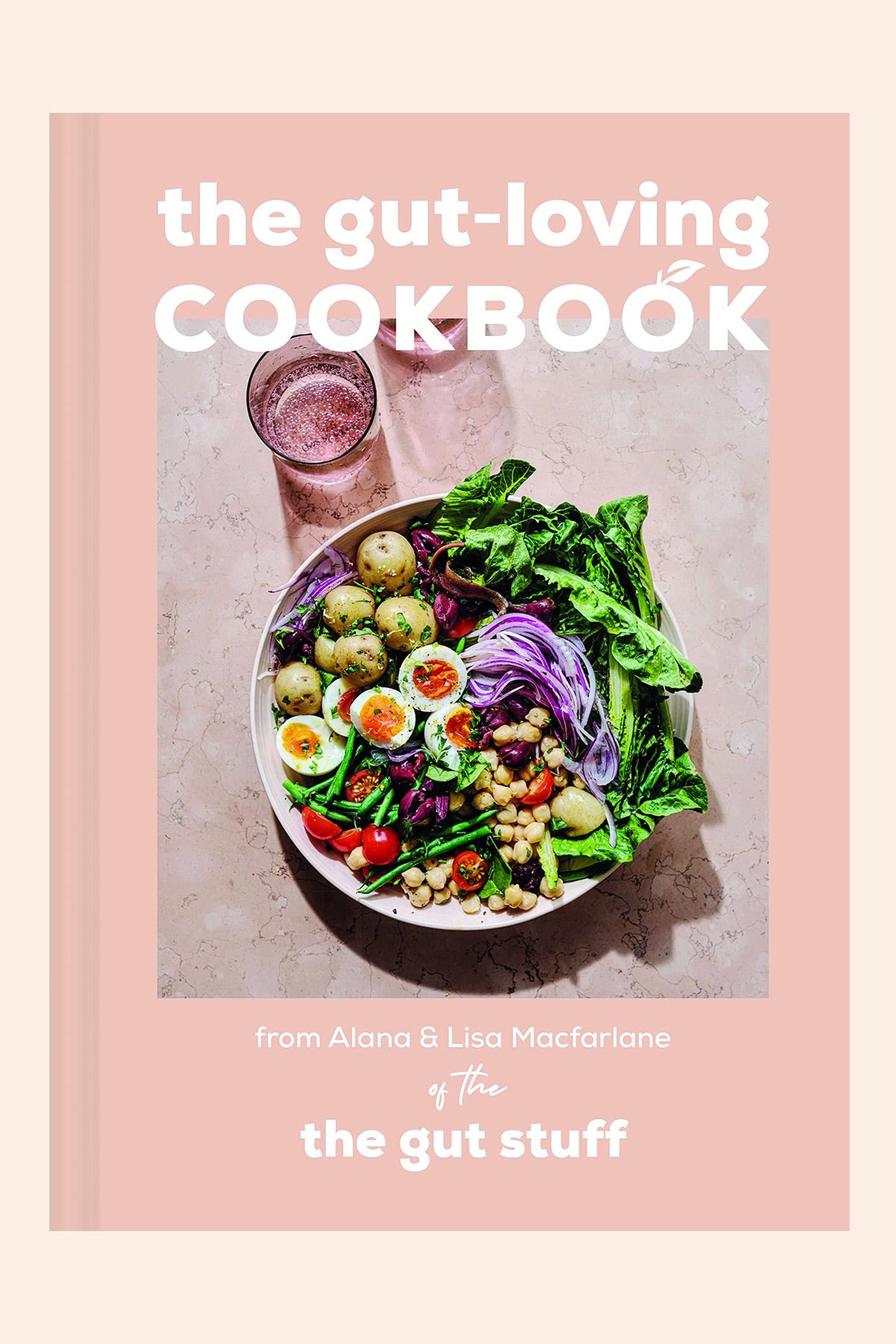 The Gut-Loving Cookbook