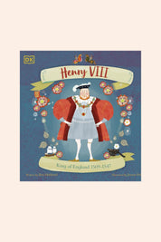 Henry VIII: King of England 1509-1547