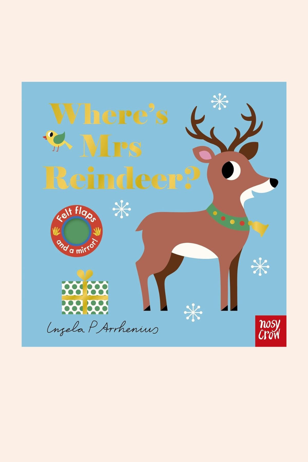 Where’s Mrs Reindeer? (Felt Flaps) - Strawberries & Cream - Ingrid Lewis - Designer 
Book cover of 'Where's Mrs Reindeer?' with a reindeer illustration.